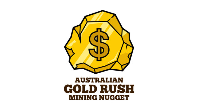 Australian gold rush mining nugget with dollar sign concept illustration