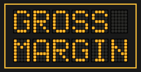 Fototapeta premium Orange color led banner in word gross margin on black background