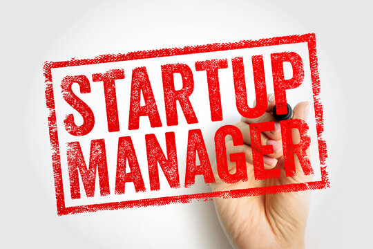 STARTUP MANAGER text inside rubber stamp with hand. Business leadership role concept focusing on project coordination, venture operations, entrepreneurial growth, and team management skills