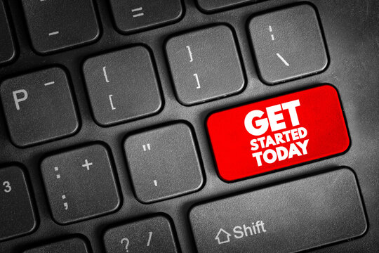 Get Started Today text button on keyboard, concept background
