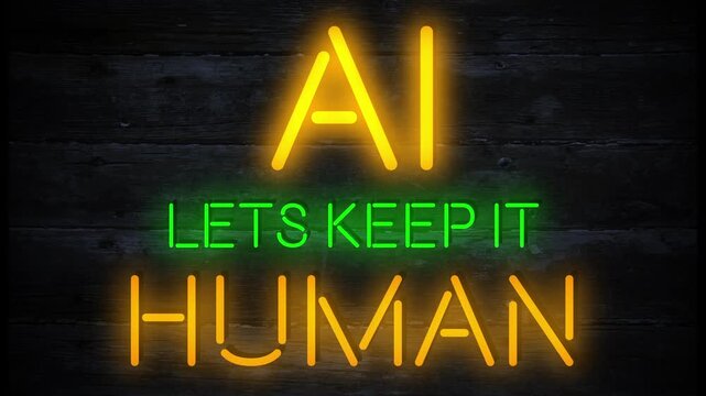AI, lets keep it human, neon effect business motivational sign