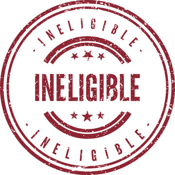 Circular red grunge effect stamp displaying the word INELIGIBLE for official documentation