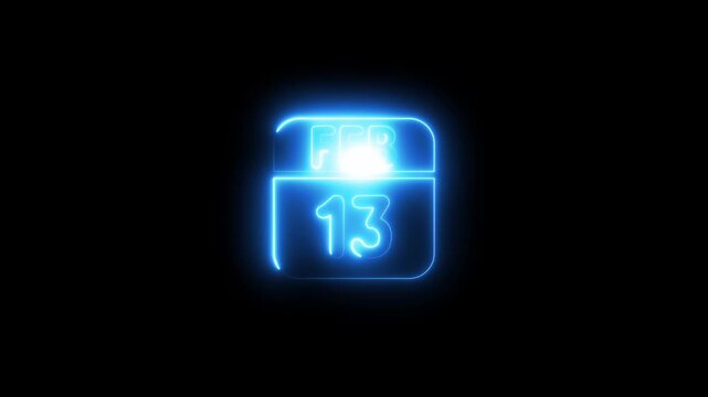 Glowing neon calendar february 13th date animation