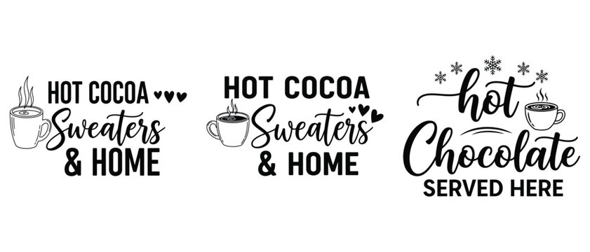 Set of hot cocoa and hot chocolate typography designs for winter holidays vector t shirt