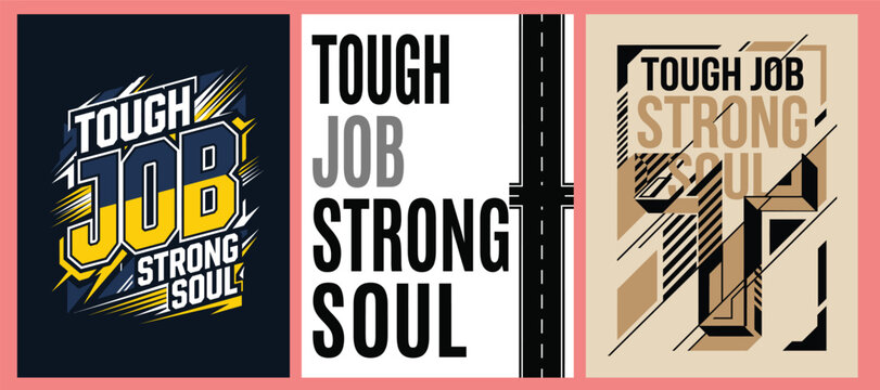 Tough job strong soul typography prints motivational quote wall art set