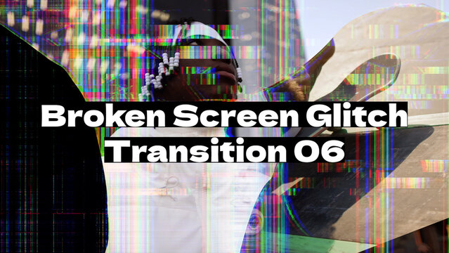 Broken Screen Glitch Transition 06