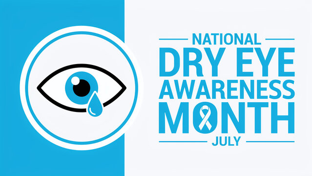 National Dry Eye Awareness Month July blue eye icon tear drop ribbon bold graphic.