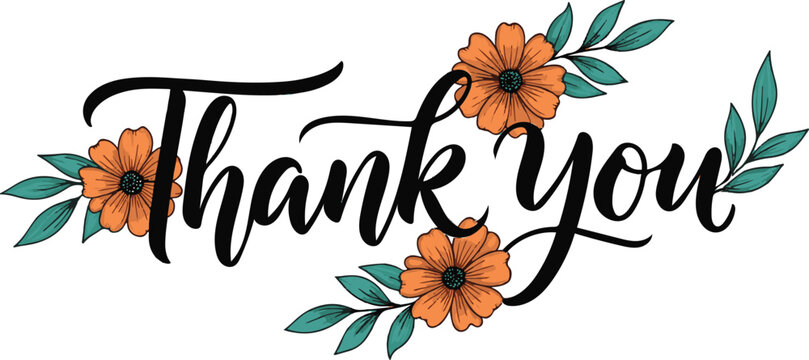 Floral Thank You Hand Lettering Typography with Orange Flowers and Botanical Leaves Vector Illustration