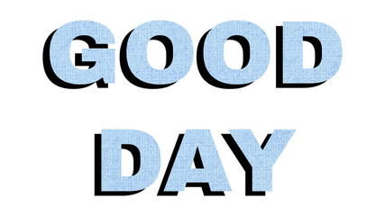 Good day png colorful bold font word sticker fabric texture © Rawpixel.com