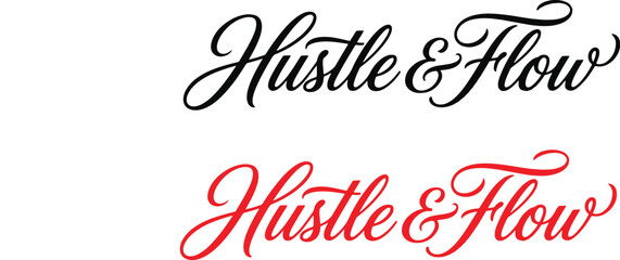 Vector illustration of hustle flow typography with transparent background © Anwar