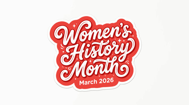 Decorative hand-lettered typography for Women's History Month March 2026.