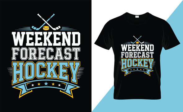 Weekend forecast hockey typography t-shirt design