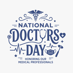 Fototapeta premium The flat design for National Doctors day celebration. Design honors healthcare workers