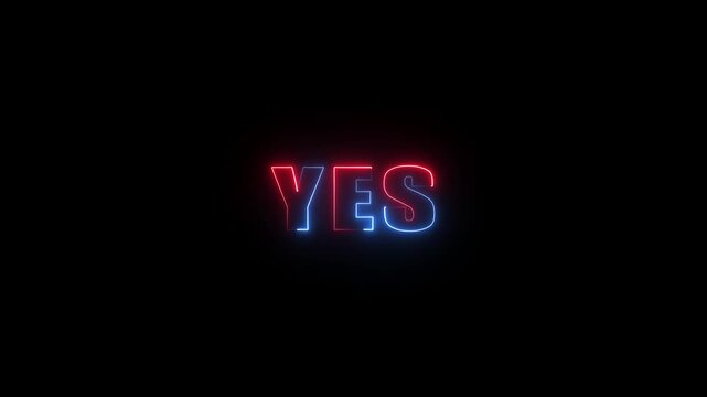A bold 4K motion graphic animation featuring a neon glowing YES text icon with red and blue electric outline lines on a black background.