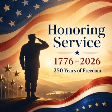 Patriotic Honoring Service tribute, American soldier saluting with flag background, 250 years of freedom 1776-2026 semiquincentennial celebration