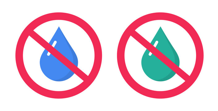 No water drop or none fuel petrol stop sign icon vector flat graphic design set, liquid chemical waste prohibition ban, gasoline droplet forbidden restriction, moisture dry notice warning