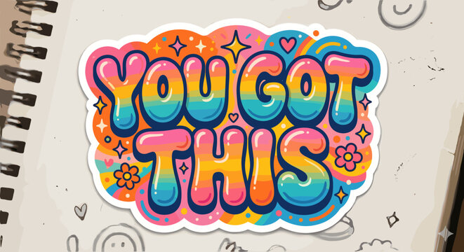 Retro groovy "You Got This" text with rainbow gradient and stars