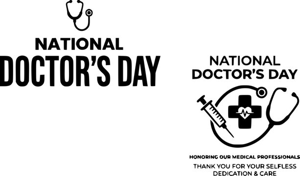 : National Doctors Day logo design with stethoscope icon, medical cross, and syringe symbol honoring physicians for their selfless dedication and compassionate healthcare care worldwide