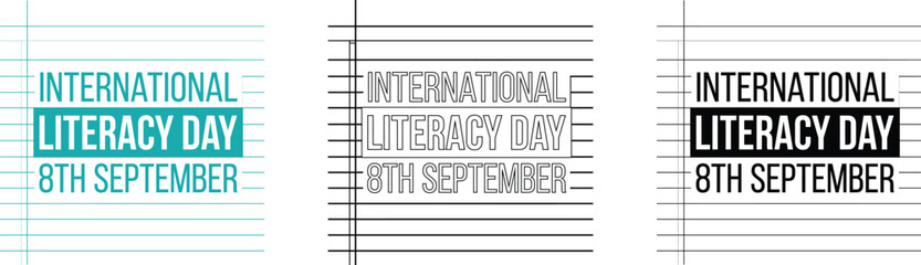 International Literacy Day typography vector bundle, September 8th education awareness text design on lined paper background, school lettering graphic pack. © Ariful