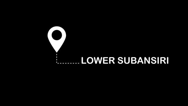 White map pin symbol connected by a dashed line to the text LOWERSUBANSIRI on a black background, indicating a geographical location or a destination for navigation. Keywords