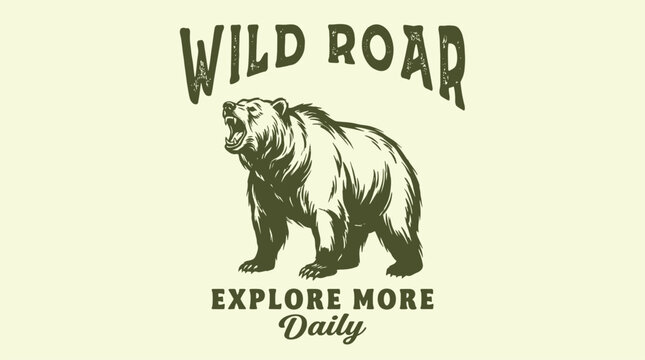 Wild roar adventure. Grizzly bear vintage print design for t shirt. Explore more. Nature graphic.. Mountain adventure. Wild bear roar vintage print de