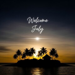 Obraz premium Golden sunset over tropical palm trees with welcome July text.