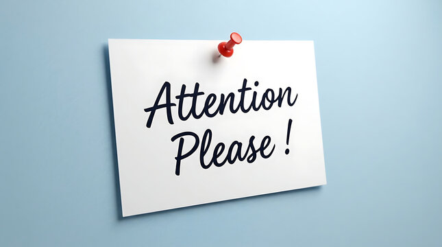 Attention Please Note Pinned with Red Pushpin on Blue Background &ndash; Important Message Concept.