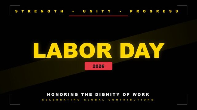 Animated labor day 2026 title sequence honoring global workers