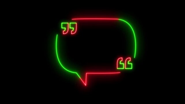 Neon speech bubble with quotation marks, glowing chat animation