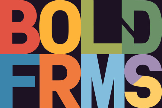 Graphic poster displaying the words bold forms in large colorful block letters against a dark blue background.