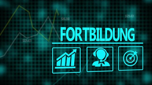 Fortbildung &ldquo;Further Education&rdquo; German business concept on a flashing computer monitor with moving graphs and data.