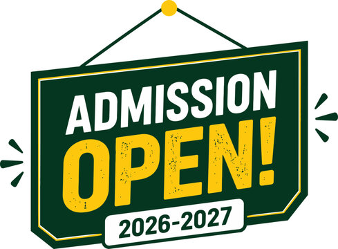 Admission open sign for 2026-2027 academic year and Back to School 2026, School Admission, Back to School, Back to School logo, Back to School Advertisement Template, School Admission Flyers