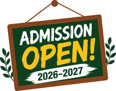 Admission open sign for 2026-2027 academic year and Back to School 2026, School Admission, Back to School, Back to School logo, Back to School Advertisement Template, School Admission Flyers