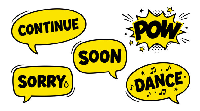 Yellow comic speech bubbles with continue sorry soon pow dance