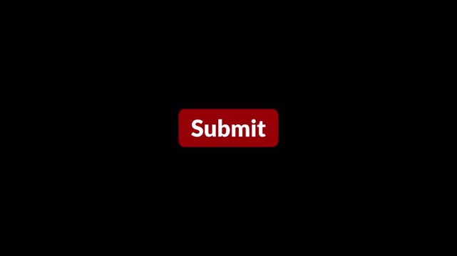 Submit button icon animation  on transparent background. Animation of SUBMIT button with Alpha Channel in 4K Animation
