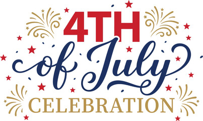 Festive 4th of july typography with fireworks and stars patriotic holiday graphic © ABU