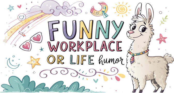 Funny workplace or life humor typography with a cute llama