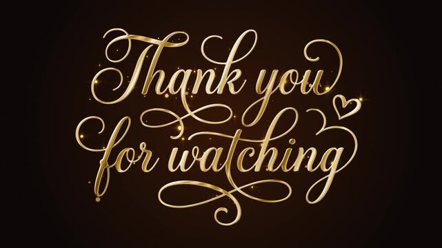 Decorative gold typography reading thank you for watching, ideal for closing titles, livestream endings, and polished presentation layouts
