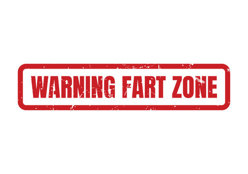 Red rectangular rubber stamp with the humorous warning text about a fart zone for fun