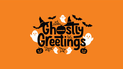 Ghostly greetings halloween typography design with ghosts, bats, pumpkins, and spider webs © Ustocker