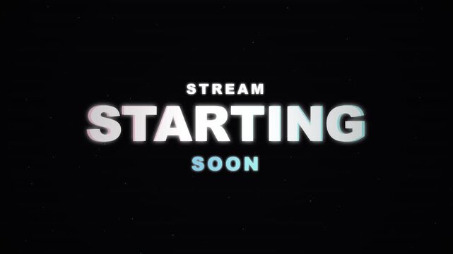 Stream starting soon text animation with glitch effect on a dark background for gaming broadcast