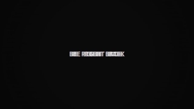 Be right back text animation on black background for live stream intermission or break screen video