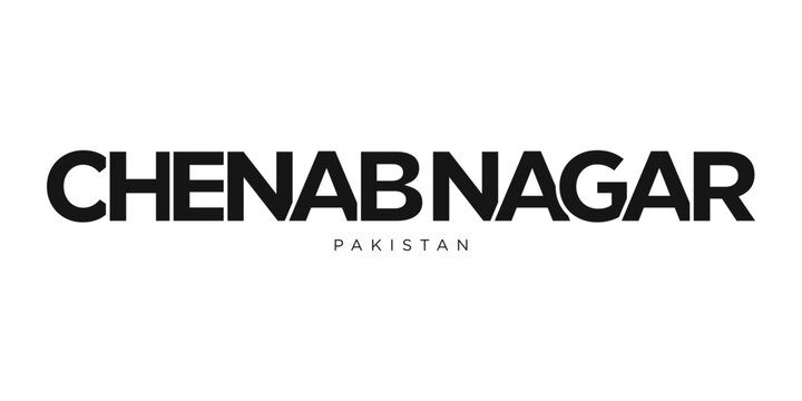 Chenab Nagar in the Pakistan emblem. The design features a geometric style, vector illustration with bold typography in a modern font. The graphic slogan lettering.