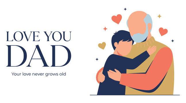 Fathers day card vector illustration of a son hugging old dad with family love quote text banner