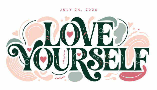 Love yourself typography design with soft pink and dark green accents