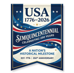 Obraz premium Banner featuring the USA semiquincentennial logo commemorates the two hundred and fiftieth anniversary of the nation.