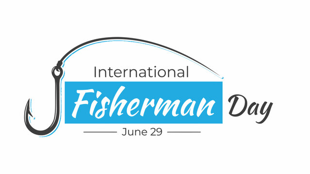 International Fisherman Day celebration with fishing hook and text on white background