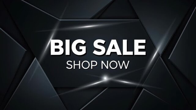 Big Sale Announcement: A sleek, modern graphic design announces a Big Sale with a prominent Shop Now call to action, set against a dark, angular background with subtle light flares.