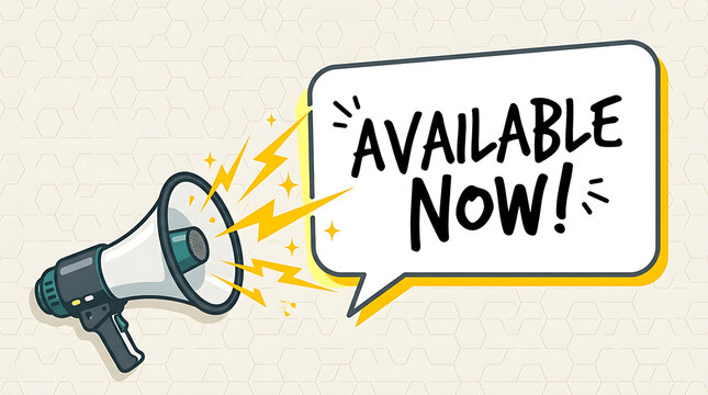 Megaphone announcing availability with speech bubble