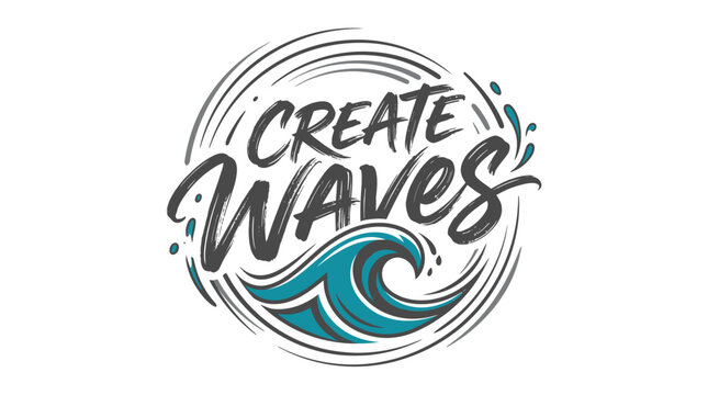 Create Waves creative typography design with hand drawn ocean wave illustration.